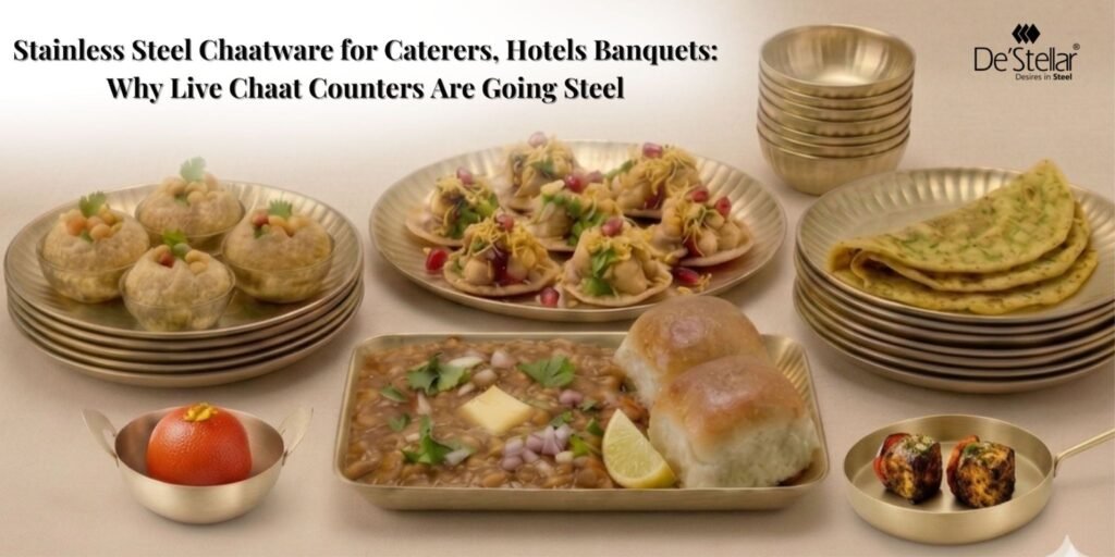 Stainless Steel Chaatware
