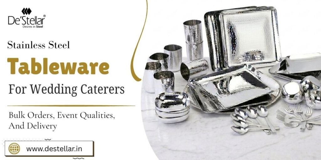 Stainless Steel Tableware For Wedding Caterers: