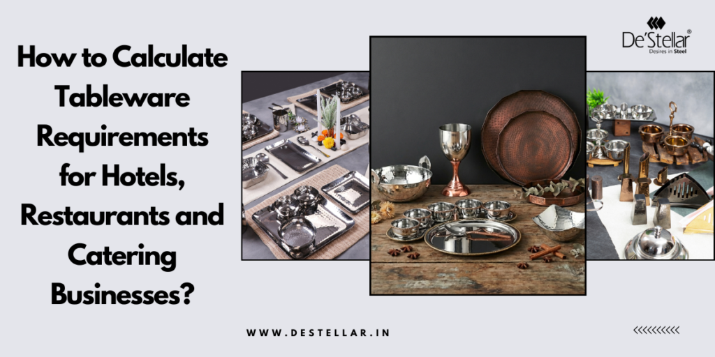 Tableware Requirements for Hotels, Restaurants and Catering Businesses