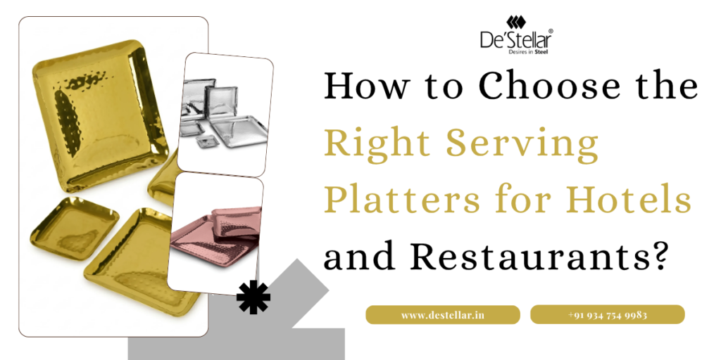 Serving Platters for Hotels and Restaurants