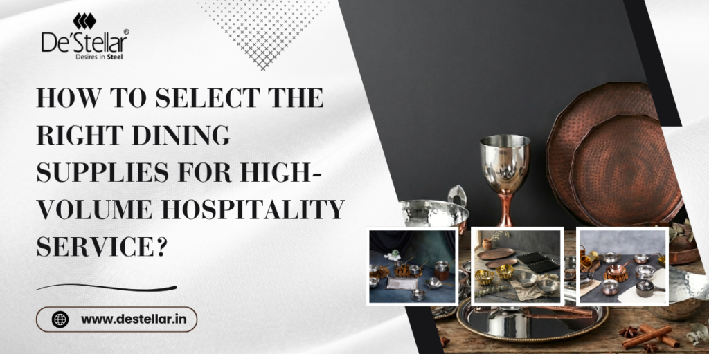 How to Select the Right Dining Supplies for High-Volume Hospitality Service?